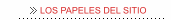 LOS PAPELES DEL SITIO